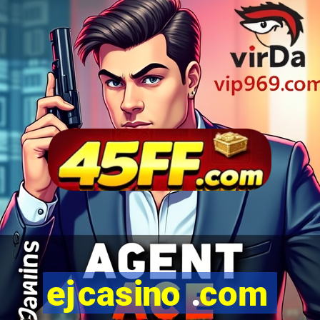 ejcasino .com